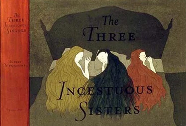 Three Incestuous Sisters